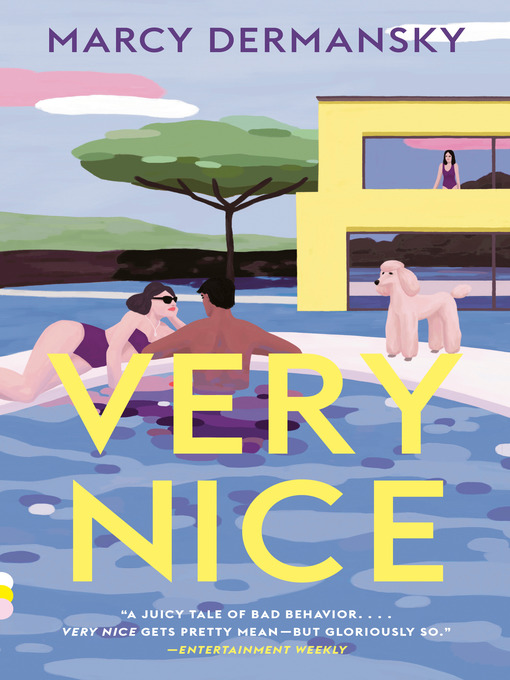 Title details for Very Nice by Marcy Dermansky - Wait list